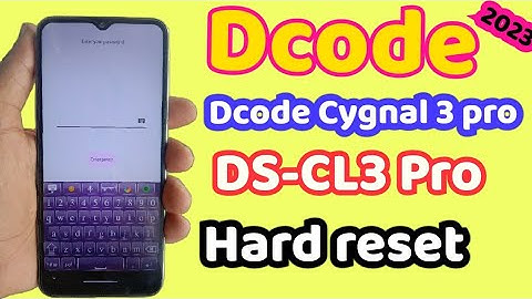 dcode sygnal 3 pro hard reset /Dcode CL3 pro forget password pin / Dcode DS-CL3 Pro hard reset