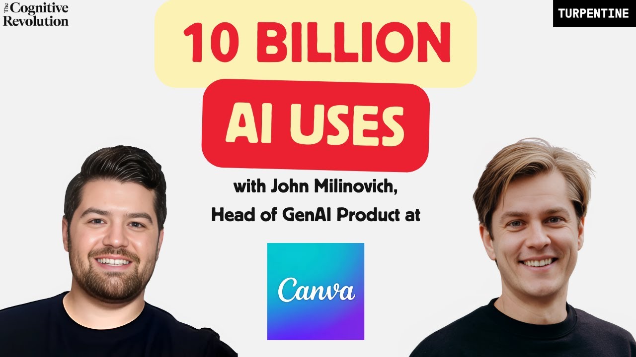 Designing the Future: Inside Canva's AI Strategy with John Milinovich, GenAI Product Lead at Canva