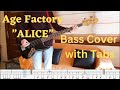 Age Factory ”ALICE feat.牛丸ありさ” (Bass Cover in One Minute with Tabs) ベース 弾いてみた [ベースTab譜]