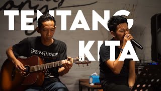 Lastrain Project (Mingga & Tommy) - Tentang Kita (Live Acoustic Cover)