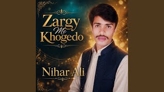 Zargy Me Khogedo