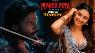 Sundeep Kishan Powerpeta Movie Official Teaser || Krishna Chaitanya || Mani Sharma || MTB