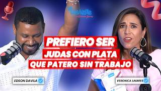 PREFIERO SER JUDAS CON PLATA, QUE PATERO SIN TRABAJO I Edson Dávila I Ep.238 I La Linares
