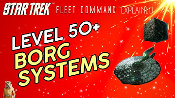 Level 50+ Borg Systems | How to play Star Trek Fleet Command | Outside Views STFC