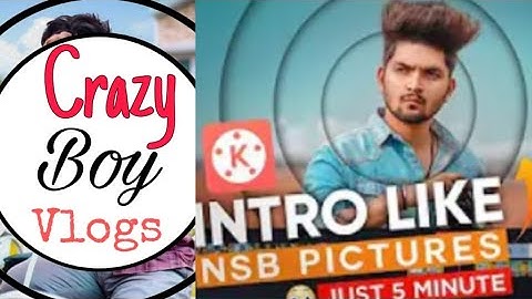 My New Intro NSB picture Copy intro kinemaster Edit