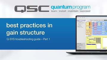 Best Practices in Q-SYS Gain Structure - Part 1 (QSC)