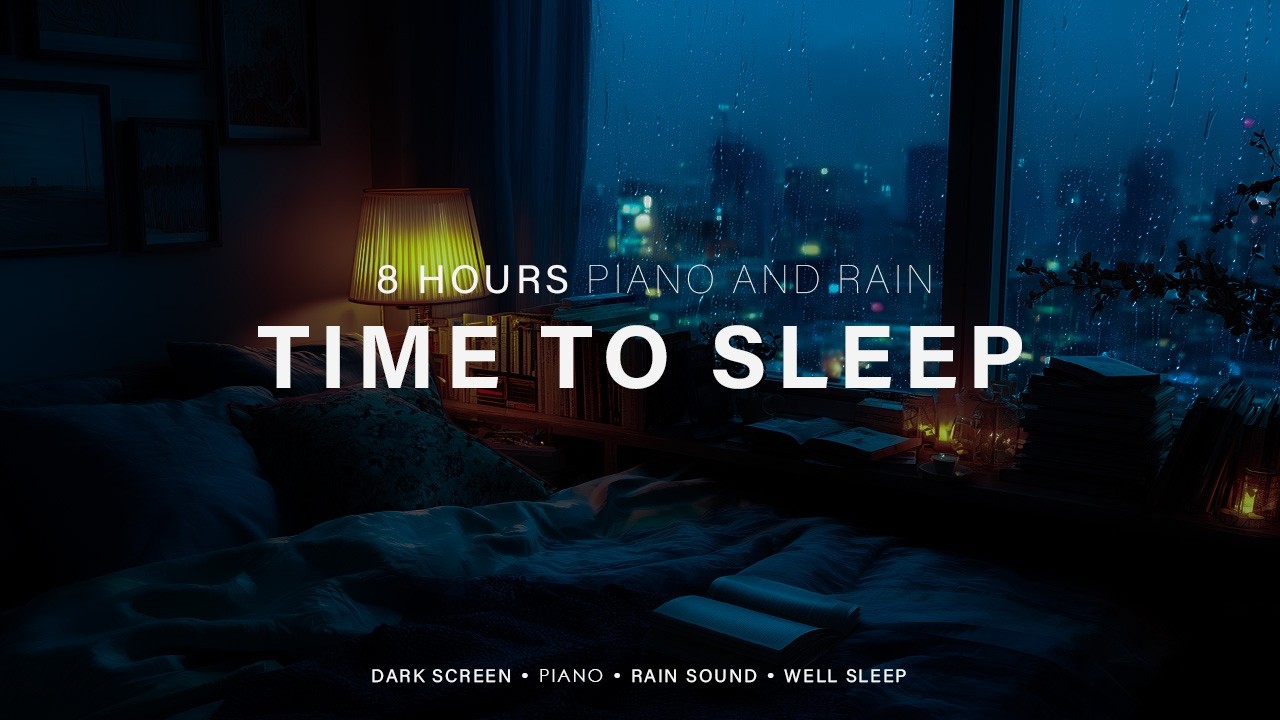 Cozy Piano with Rainy Window Atmosphere – Sleeping Music for Better Sleep & Mind Relaxation #24