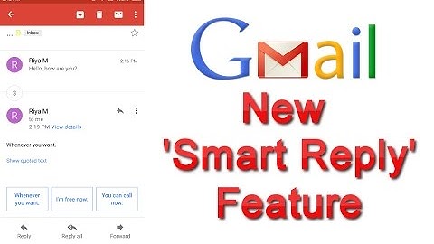 How to use Gmail new "Smart Reply" Feature