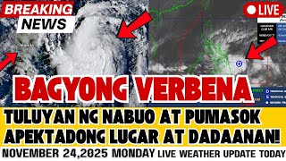 Download Lagu November 24, 2025 MONDAY| BAGYONG VERBENA OPISYAL NG BAGYO! TULUYAN NG PUMASOK SA PAR! MP3