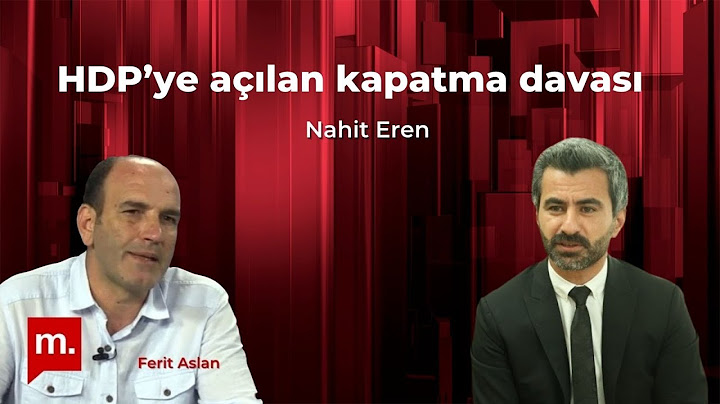 HDP’ye açılan kapatma davası - Konuk: Diyarbakır Barosu Başkanı Nahit Eren