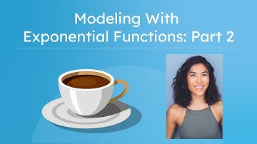 Modeling With Exponential Functions: Part 2 - Writing Exponential Equations in a Real-World Context