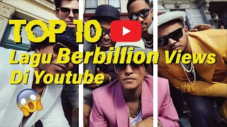 Top 10 Lagu BerBillion Views Di Youtube