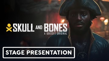 Skull and Bones - Official Closed Beta Reveal Stage Presentation | Ubisoft Forward 2023