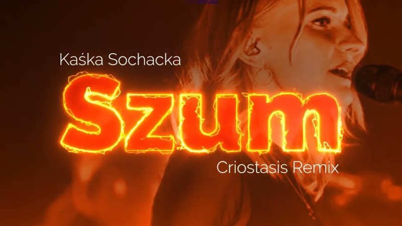 Kaśka Sochacka - Szum (Criostasis Remix) Free Download