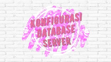 Database Server | Konfigurasi MySQL Server & MariaDB di Debian 9