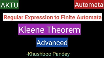 Regular Expression to Finite Automata |Kleene Theorem Important Question | Khushboo Pandey