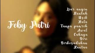 Feby Putri Full Album | Usik | Halu | Runtuh | Kumpulan lagu Feby Putri