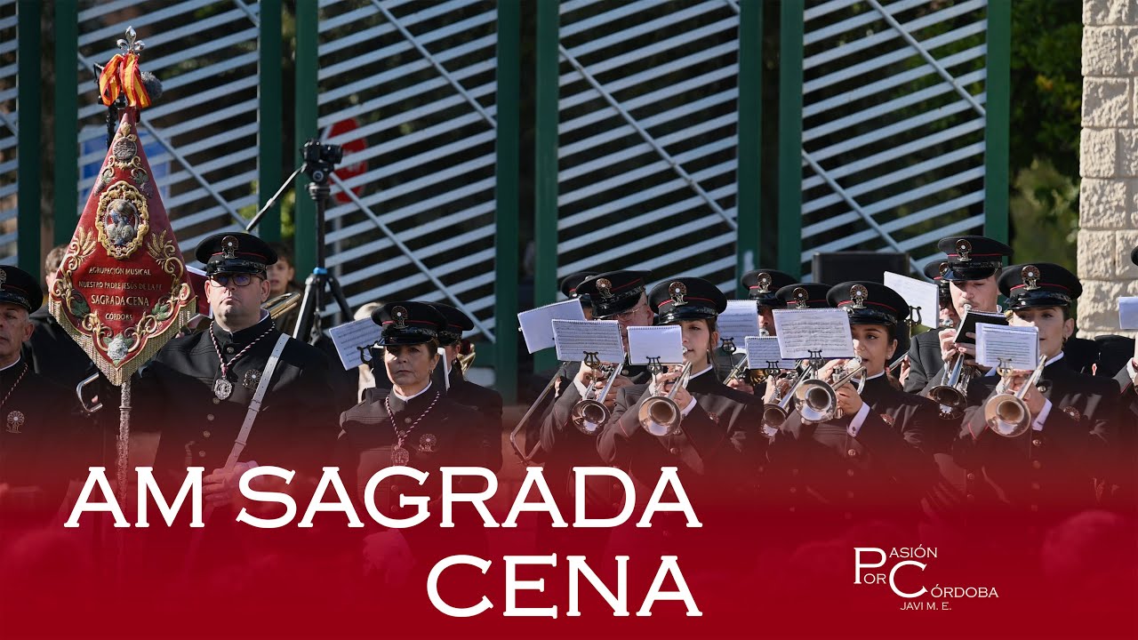 “Paz y Victoria” - AM Sagrada Cena Córdoba | Certamen Santa Cecilia 2025