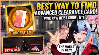 Pink Paw Heist Guaranteed Advanced Clearance Card in 4 Runs Guide | NTE