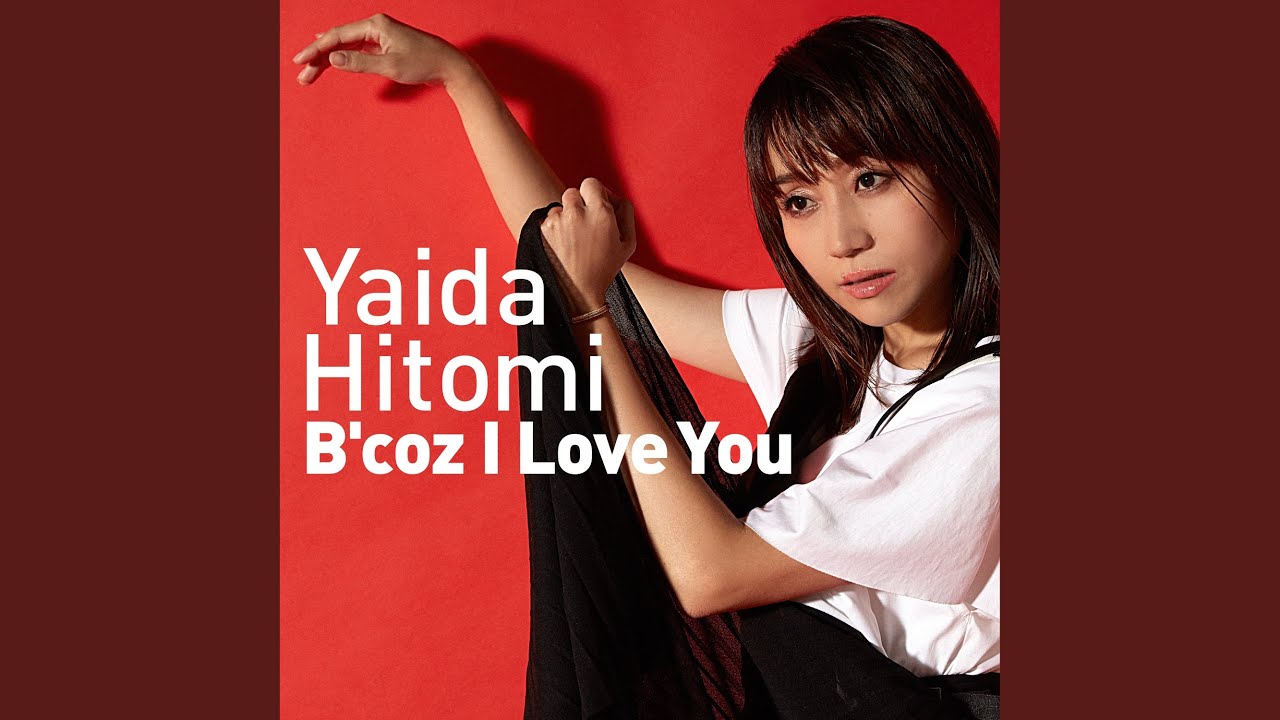 B'coz I Love You (yaiko x takataka ver.) - YouTube