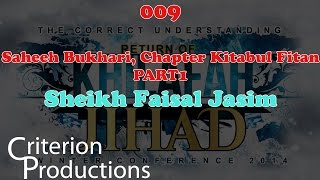 009 Saheeh Bukhari, Kitabul Fitan (Chapter Of Tribulations)- PART 1 009 Saheeh Bukhari, Kitabul Fitan (Chapter Of Tribulations)- PART 1