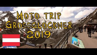 Moto výlet Grossglockner / Moto trip Grossglockner 2019 🇦🇹