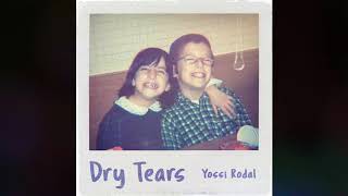 Video thumbnail of "Yossi Rodal - DRY TEARS (Prod. By iZZy D JaY) [Official Lyric Video]"