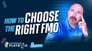 Selling Medicare: How to Choose the Right FMO MSP Ep73