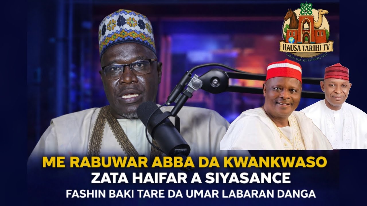ABBA YAYI WA KWANKWASO WANI RAUNI A SIYASA CEWAR UMAR LABARAN DANGA