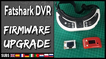 Fatshark DVR Firmware Upgrade (SE, HD2, HD3, HDO, HDO2)