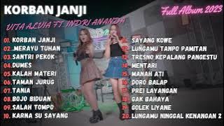 KORBAN JANJI | MERAYU TUHAN | SANTRI PEKOK - VITA ALVIA FT. INDRI ANANDA | FULL ALBUM 2023