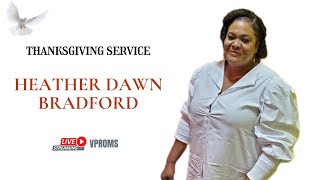 Service of Thanksgiving for the Life of Heather Dawn Bradford