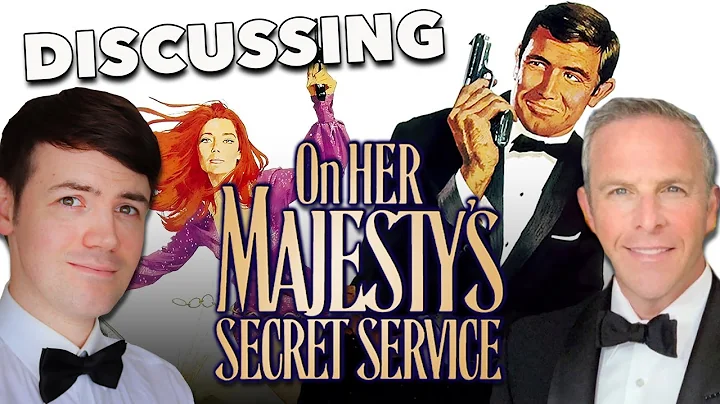 Discussing 'On Her Majesty's Secret Service' | A Bond Fan Conversation