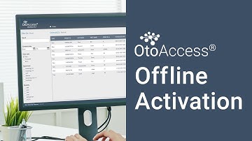 How to activate OtoAccess on offline computers