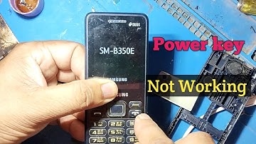Samsung b350e Power key Not Working ! Solution 100%