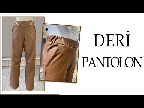 DERİ PANTOLON DİKİMİ - LEATHER PANTS