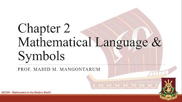 GEC104 Video Lecture 2  -  Mathematical Language and Symbols