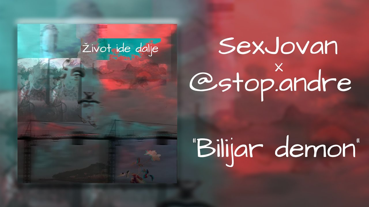 SexJovan × @stop.andre - Bilijar Demon