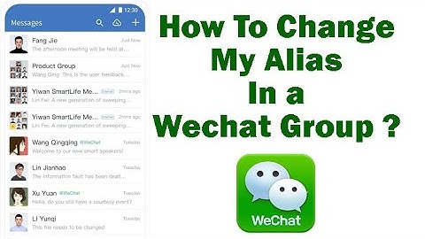 How To Change Alias In A WeChat Group | WeChat Alias Principle | WeChat Alias Function | Beginners
