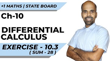 11th | ex. 10.3 | Q.No.28  | differential calculus | Chapter 10 | State Board | ram maths