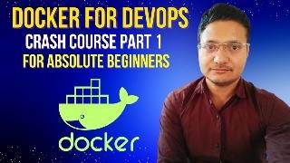 Docker For DevOps Crash Course For Beginners | Part 1