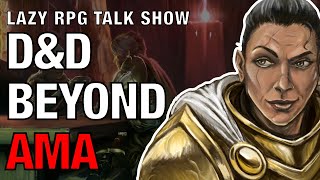 D&D Beyond AMA – Lazy RPG Talk Show