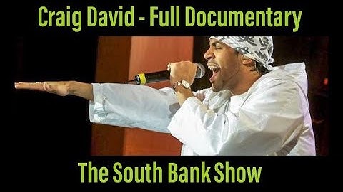 Craig David | The South Bank Show | FULL DOCUMENTARY (2002)