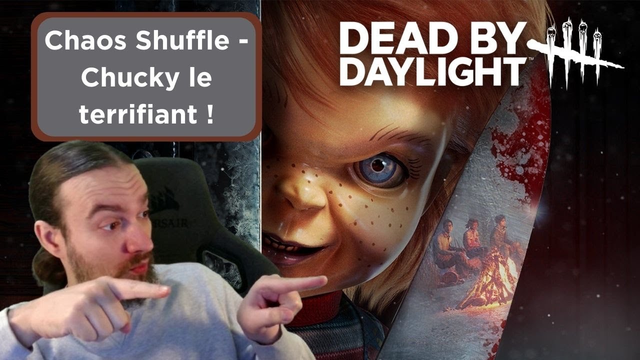 Dead by Daylight - Chaos Shuffle - Chucky le terrifiant ! - YouTube