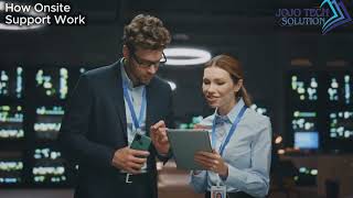 How onsite support works