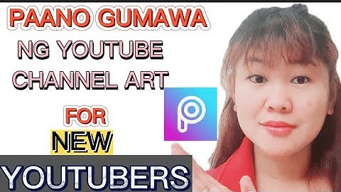 PAANO GUMAWA NG COVER PHOTO SA YOUTUBE GAMIT ANG CELLPHONE-very easy way tutorial using picsart