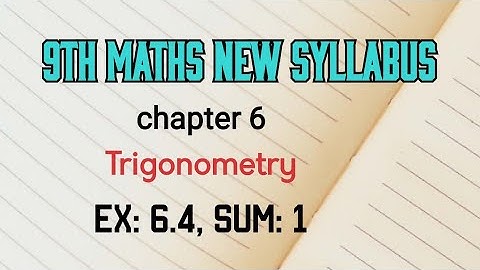 TN 9th maths trigonometry ex 6.4 sum 1 new syllabus in tamil