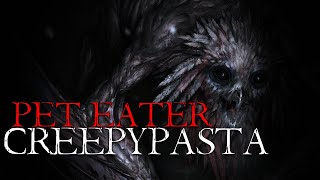 Pet Eater - Creepypasta do Poduszki [Lektor PL]