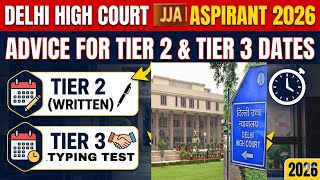 Advice for DHC JJA aspirants 2026 ! Delhi high court JJA 2026 Descriptive exam Date | dhc jja 2026