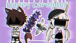 •Honey Lavender• GLMV ||New OCs||